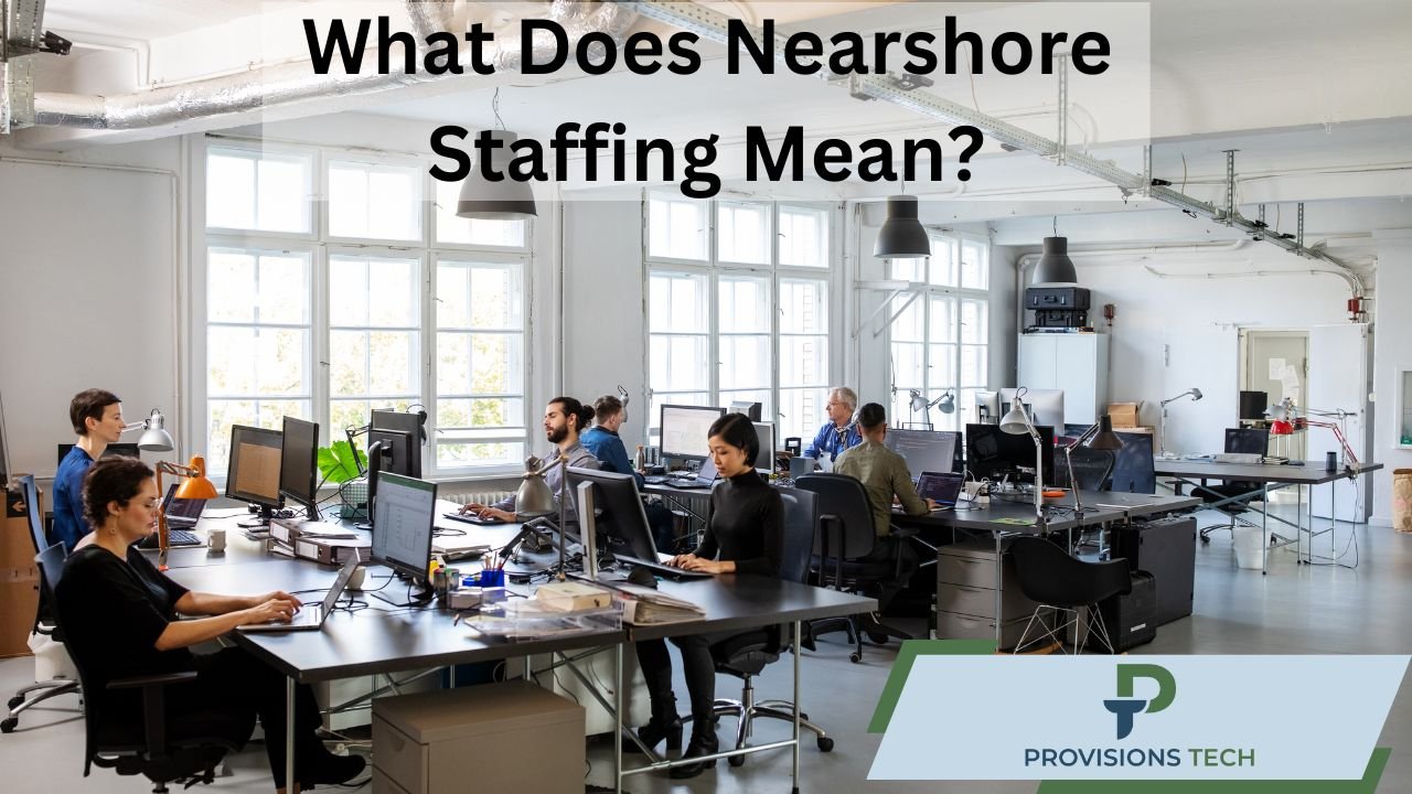 A companies employees working with nearshore staff members.